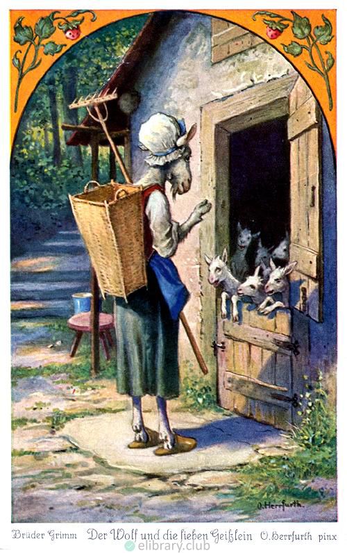 Then the old one bleated, and went on her way with an easy mind. The Wolf and the Seven Young Goats by the Brothers Grimm. Illustrated by Oskar Herrfurth (1862-1934)