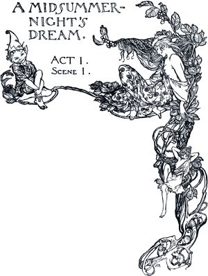 Act 1, Scene 1. A Midsummer Night′s Dream by William Shakespeare (1595/96). Illustrated by Arthur Rackham (1908)